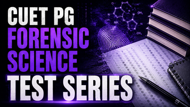 CUET PG Forensic Science Test Series