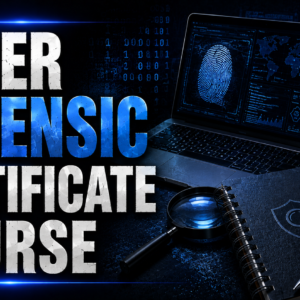 Cyber Forensics Certificate Course