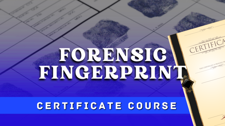 Forensic Fingerprint Certificate Course