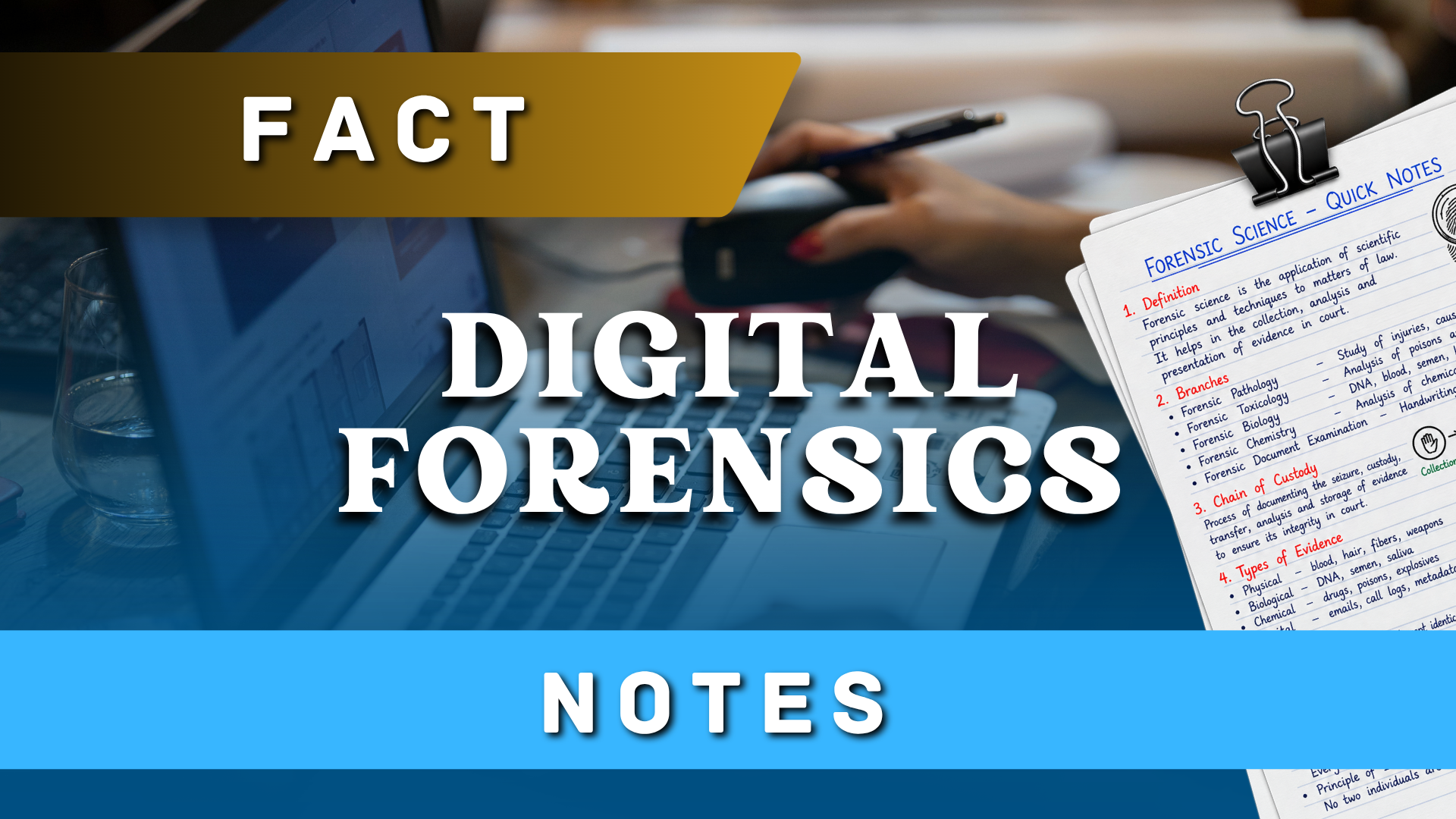 FACT Digital Forensics​ Notes