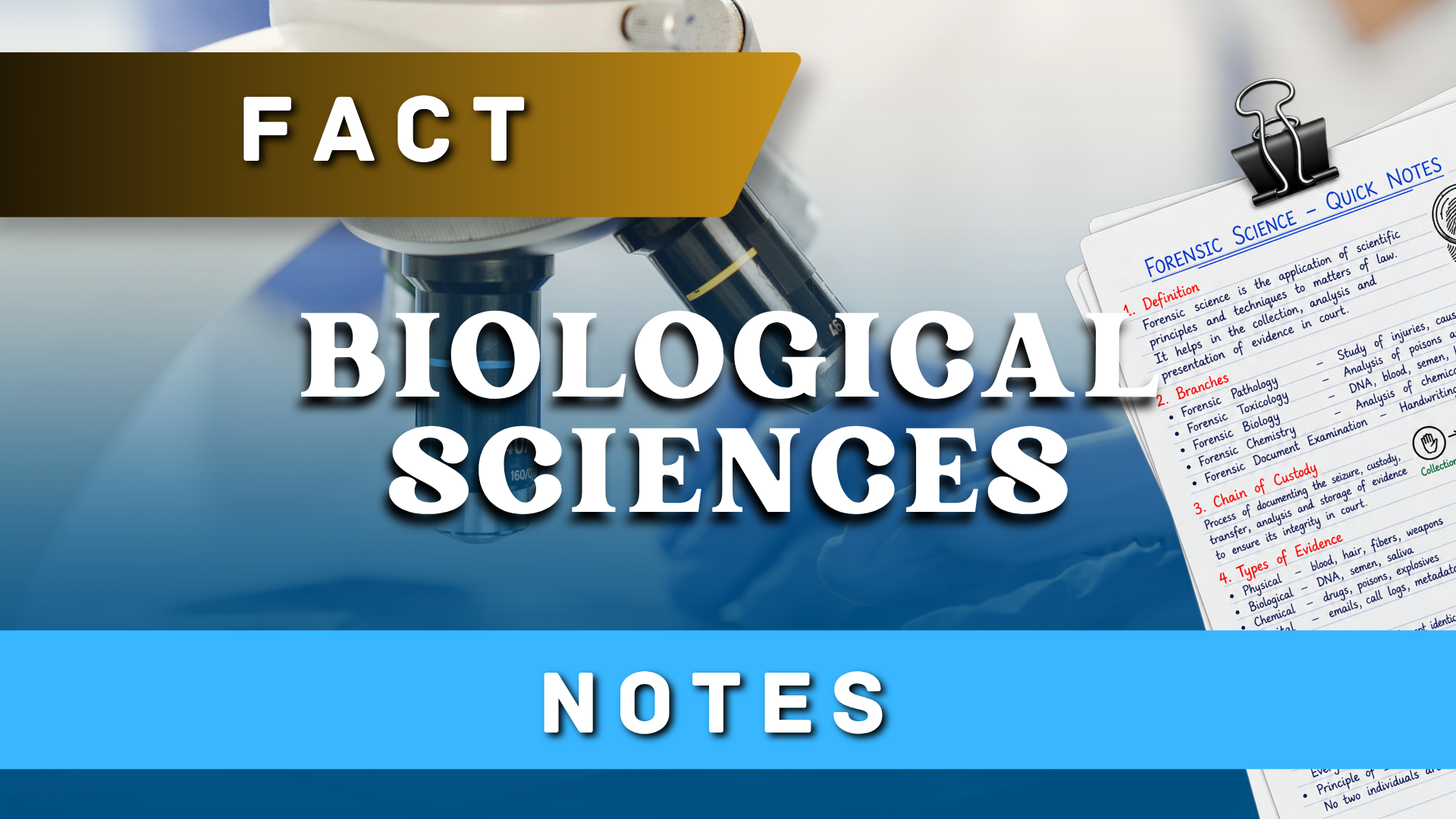 FACT Forensic Biological Sciences​​​ Notes