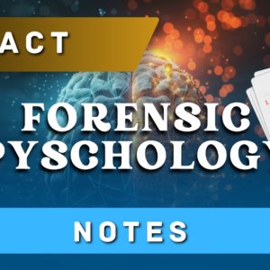 FACT Forensic Psychology​​ Notes