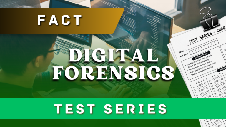 FACT Digital Forensics Test Series