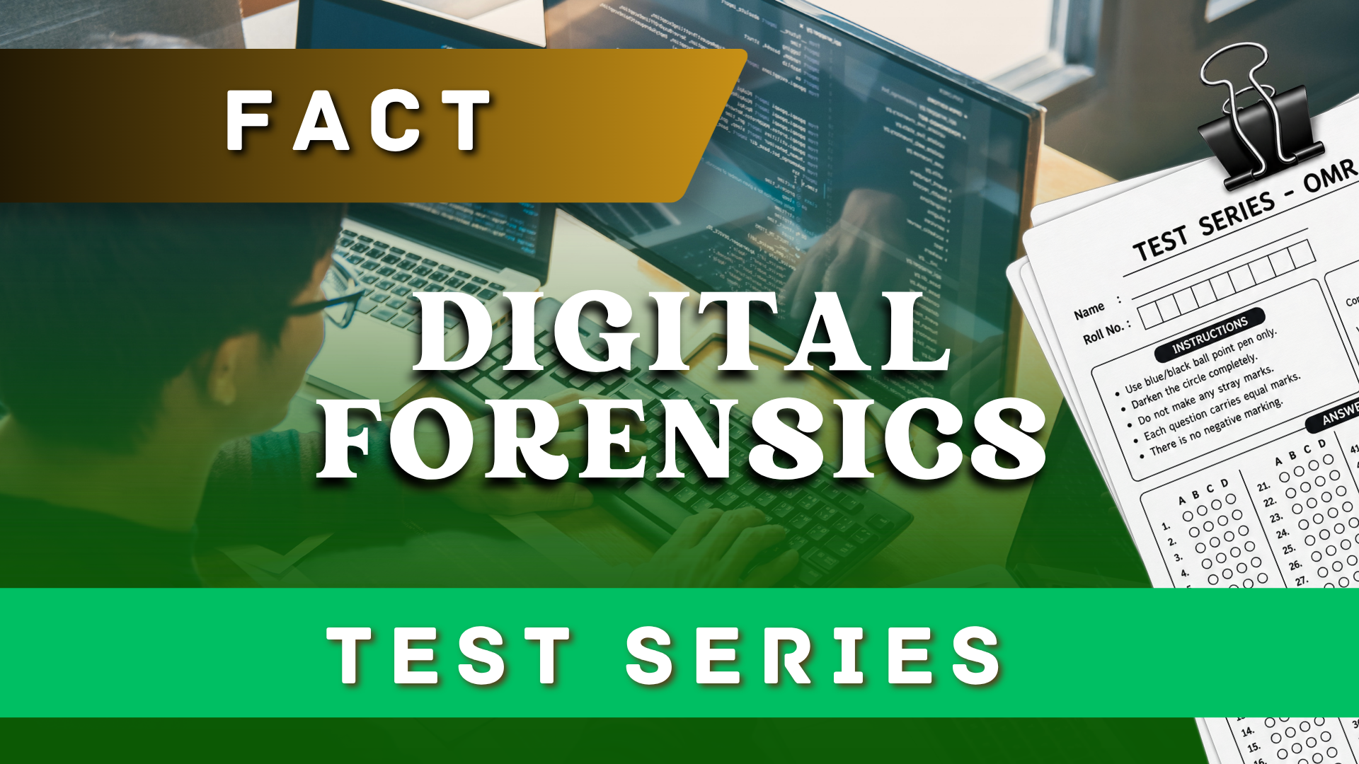 FACT Digital Forensics Test Series