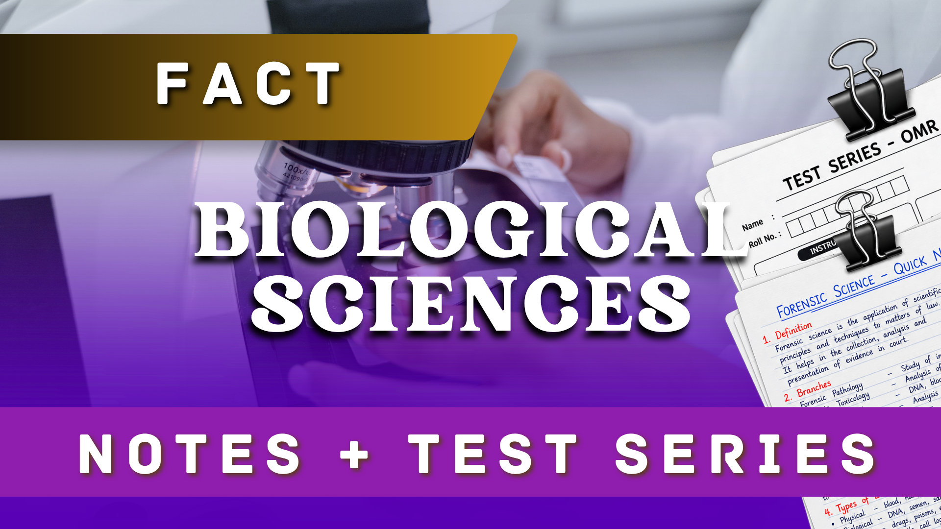 FACT Forensic Biological Sciences Notes & Test Series